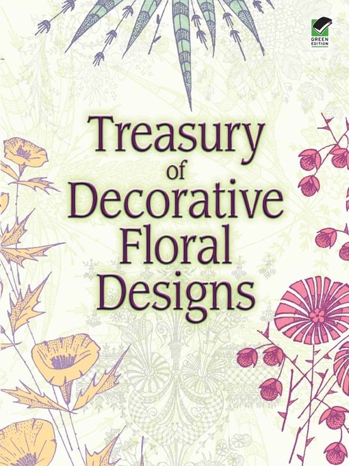 Title details for Treasury of Decorative Floral Designs by Dover - Available